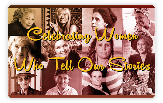 Celebrating Women Who Tell Our Stories